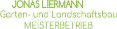 JONAS LIERMANN Garten- und Landschaftsbau MEISTERBETRIEB